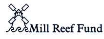 Mill Reef Fund